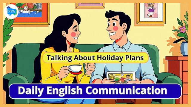 Talking About Holiday Plans