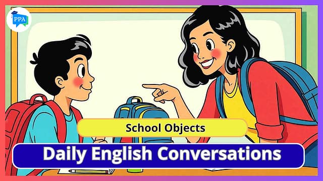 School Objects: Using 'A' and 'An'